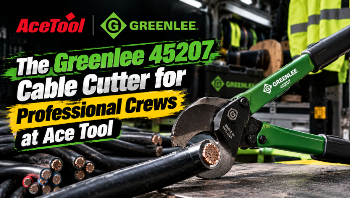 Make Cable Cuts with Confidence with Greenlee 45207 at Ace Tool